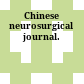 Chinese neurosurgical journal.