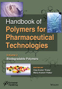 Handbook of polymers for pharmaceutical technologies.