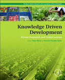 Knowledge driven development : : private extension and global lessons /