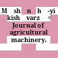 ماشينهاى ظشاورزى = : Journal of agricultural machinery.<br/>Māshīnʹhā-yi kishāvarzī = : Journal of agricultural machinery.