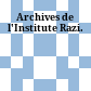 Archives de l'Institute Razi.