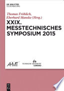 XXIX Messtechnisches Symposium : : Arbeitskreis der Hochschullehrer für Messtechnik /