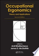 Occupational ergonomics : theory and applications /