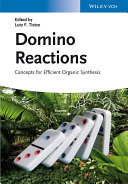 Domino reactions : : concepts for efficient organic synthesis /
