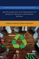 Biotechnology for treatment of residual wastes containing metals /