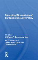 Emerging dimensions of European security policy /