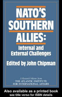 NATO's southern allies : internal and external challenges /