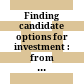 Finding candidate options for investment : : from building blocks to composite options and preliminary screening /