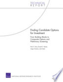 Finding candidate options for investment : from building blocks to composite options and preliminary screening /