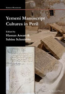 Yemeni Manuscript Cultures in Peril /