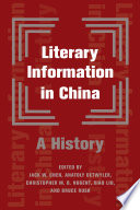 Literary Information in China : : A History /