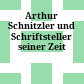 Arthur Schnitzler und Schriftsteller seiner Zeit