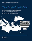 "Sea Peoples" up-to-date : new research on transformations in the Eastern Mediterranean in the 13th-11th centuries BCE : proceedings of the ESF-Workshop held at the Austrian Academy of Sciences, Vienna, 3-4 November 2014