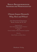Climate impact research: why, how and when? : Joint international symposium, Berlin October 28 - 29, 1997