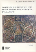 Corpus der spätantiken und frühchristlichen Mosaiken Bulgariens