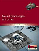 Neue Forschungen am Limes : 4. Fachkolloquium der Deutschen Limeskommission, 27./28. Februar 2007 in Osterburken