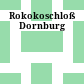 Rokokoschloß Dornburg