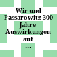 Wir und Passarowitz : 300 Jahre Auswirkungen auf Europa : 6. April bis 4. November 2018 : Landeszeughaus, Universalmuseum Joanneum
