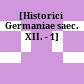 [Historici Germaniae saec. XII. - 1]