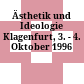 Ästhetik und Ideologie : Klagenfurt, 3. - 4. Oktober 1996