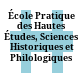 École Pratique des Hautes Études, Sciences Historiques et Philologiques