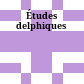 Études delphiques