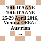 10th ICAANE : 10th ICAANE 25-29 April 2016, Vienna, OREA : Austrian Academy of Sciences ; abstract booklet