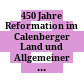 450 Jahre Reformation im Calenberger Land und Allgemeiner Hannoverscher Klosterfonds