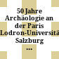 50 Jahre Archäologie an der Paris Lodron-Universität Salzburg : Workshop Salzburg, 14. Dezember 2016