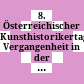8. Österreichischer Kunsthistorikertag : Vergangenheit in der Gegenwart - Gegenwart in der Kunstgeschichte? ; 26. - 29. Oktober 1995, Krems/Stein, Donau-Universität