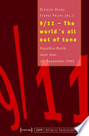 9/11 - The world's all out of tune : : Populäre Musik nach dem 11. September 2001 /