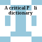 A critical Pāli dictionary