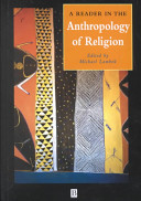 A reader in the anthropology of religion
