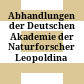 Abhandlungen der Deutschen Akademie der Naturforscher Leopoldina