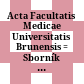 Acta Facultatis Medicae Universitatis Brunensis : = Sborník prací Lékařské Fakulty v Brně