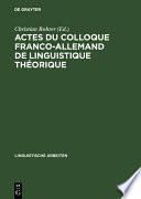 Actes du colloque franco-allemand de linguistique théorique : : Colloque Franco-Allemand de Linguistique Théorique ‹2,1975, Stuttgart› /