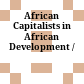 African Capitalists in African Development /