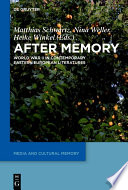 After Memory : : World War II in Contemporary Eastern European Literatures /