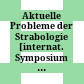Aktuelle Probleme der Strabologie : [internat. Symposium vom 14. - 16. November 1983]