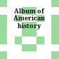 Album of American history
