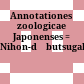 Annotationes zoologicae Japonenses : = Nihon-dōbutsugaku-ihō