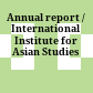 Annual report / International Institute for Asian Studies