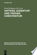 Antikes Judentum und Frühes Christentum : : Festschrift für Hartmut Stegemann zum 65. Geburtstag /