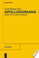 Apollodoriana : : Ancient Myths, New Crossroads /