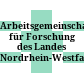 Arbeitsgemeinschaft für Forschung des Landes Nordrhein-Westfalen