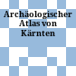 Archäologischer Atlas von Kärnten