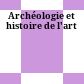 Archéologie et histoire de l'art