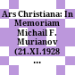 Ars Christiana: In Memoriam Michail F. Murianov (21.XI.1928 – 6.VI.1995) /