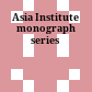 Asia Institute monograph series