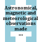 Astronomical, magnetic and meteorological observations made during the year ... at the United States Naval Observatory